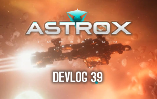 Astrox Imperium : DevLog Video 39