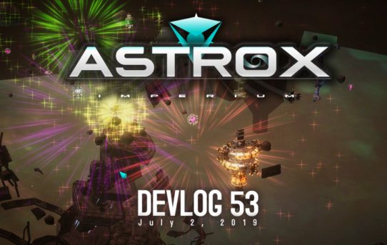 Astrox Imperium : Devlog Videos 53 - 54